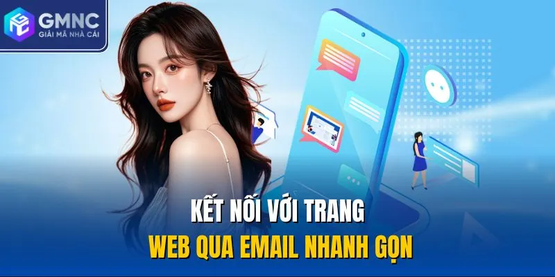 Kết nối với trang web qua email nhanh gọn